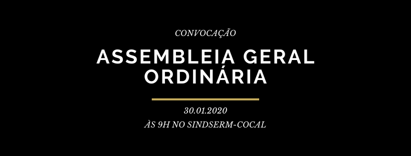 ASSEMBLEIA GERAL ORDINÁRIA – 30 DE JANEIRO DE 2020